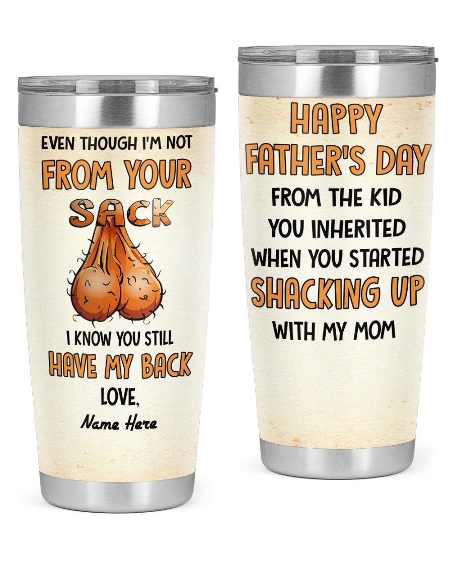 PERSONALIZED MUG: Perfect Father's Day Gift For Dad - Even Though I'm Not From Your Sack I Know You Still Have My Back