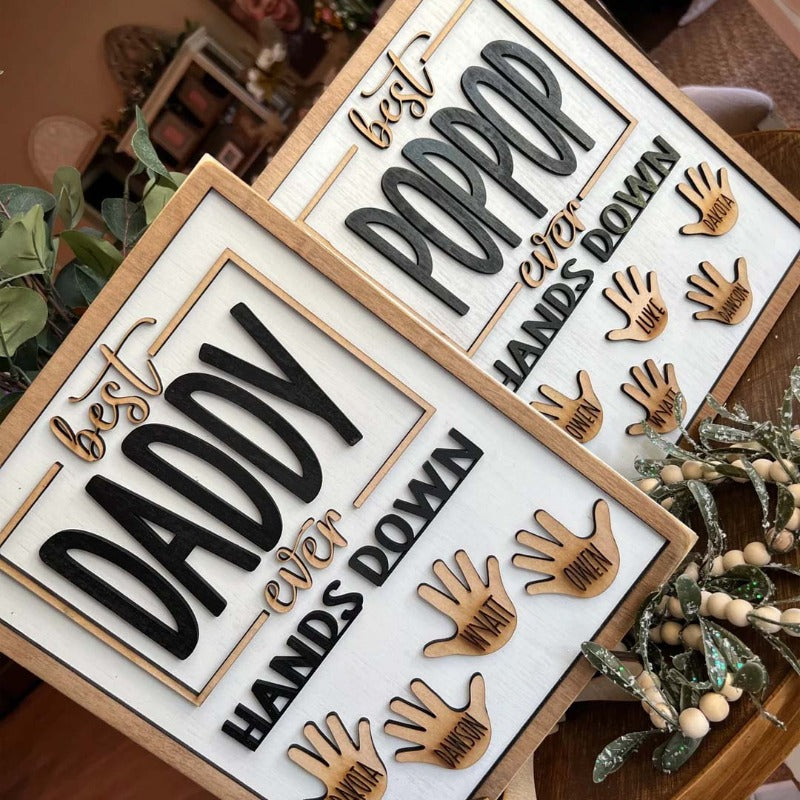Personalized Best Ever Hands Down Sign, Father's Day Gift