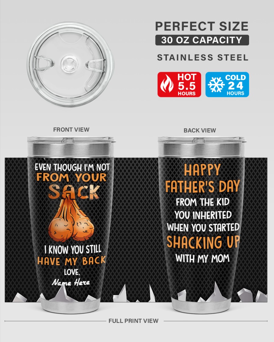 PERSONALIZED MUG: Perfect Father's Day Gift For Dad - Even Though I'm Not From Your Sack I Know You Still Have My Back