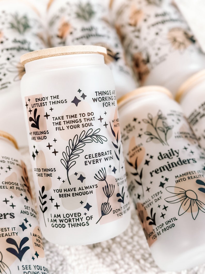 Daily Reminders Glass tumbler Affirmations Glass cup 16oz Daily affirmations tumbler gift for her best friend tumbler Daily Manifestation