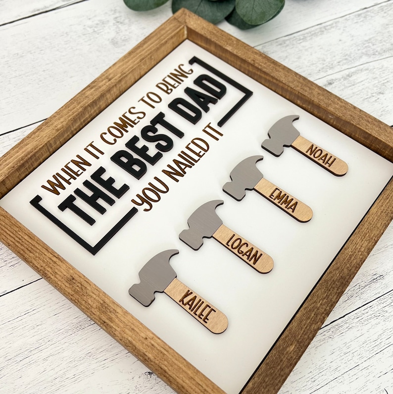 Personalized Father's Day Sign // Father's Day Gift // Best Dad Sign // Gift For Dad // Best Dad You Nailed It Dad Sign // Custom Sign