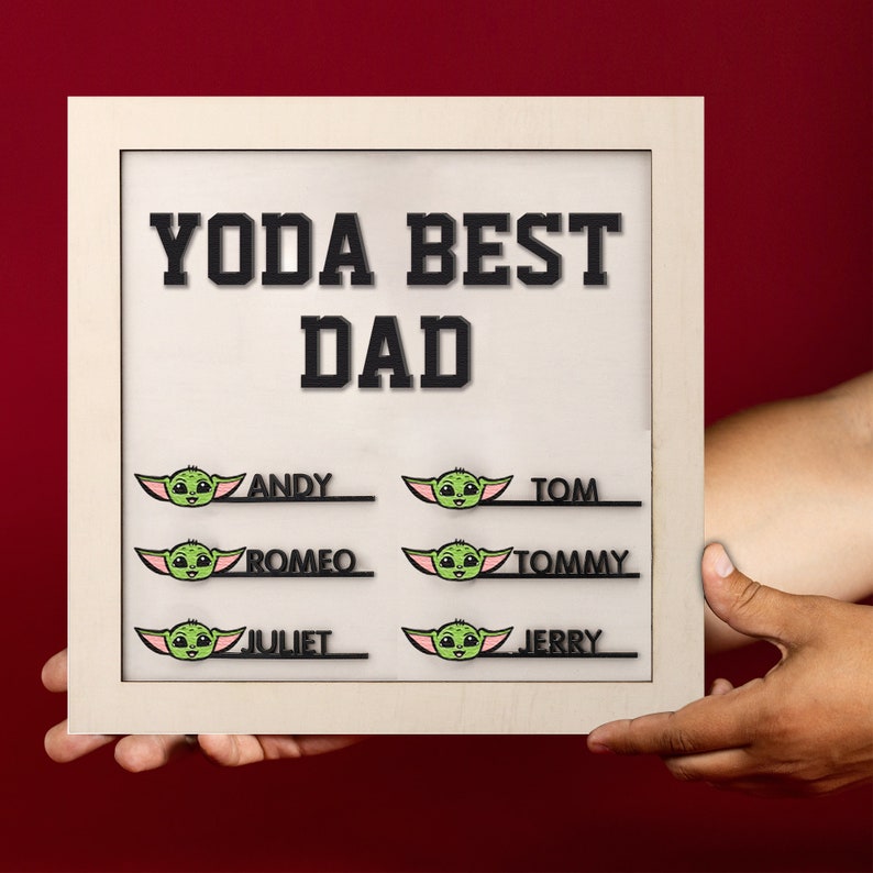 Yoda Best Dad Sign, Father's Day Gift, Personalized Family Name Sign