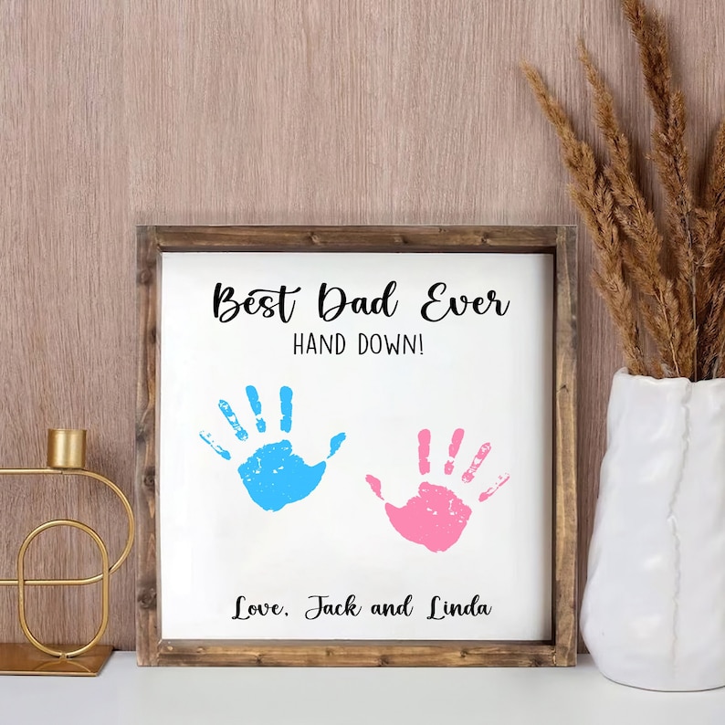 DIY Custom Gift for Dad Best Dad Ever Hand Down Wood Framed Sign