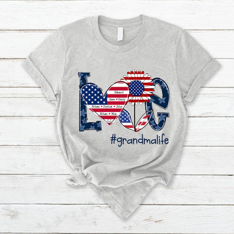 4th of July Love Grandma Life T Shirt, Custom Grandma Shirt with Kids names shirt, Patriotic 4th of July Tee Shirt for Independence Day