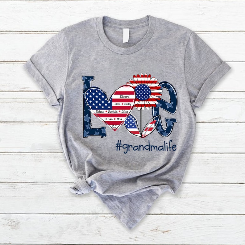 4th of July Love Grandma Life T Shirt, Custom Grandma Shirt with Kids names shirt, Patriotic 4th of July Tee Shirt for Independence Day