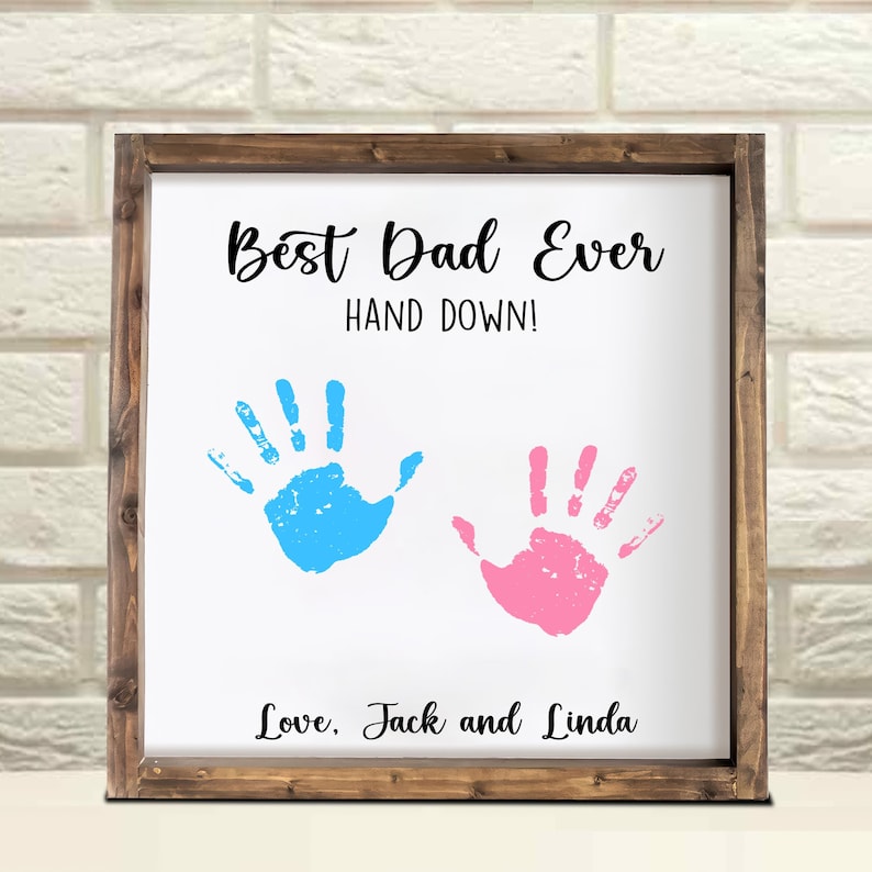 DIY Custom Gift for Dad Best Dad Ever Hand Down Wood Framed Sign