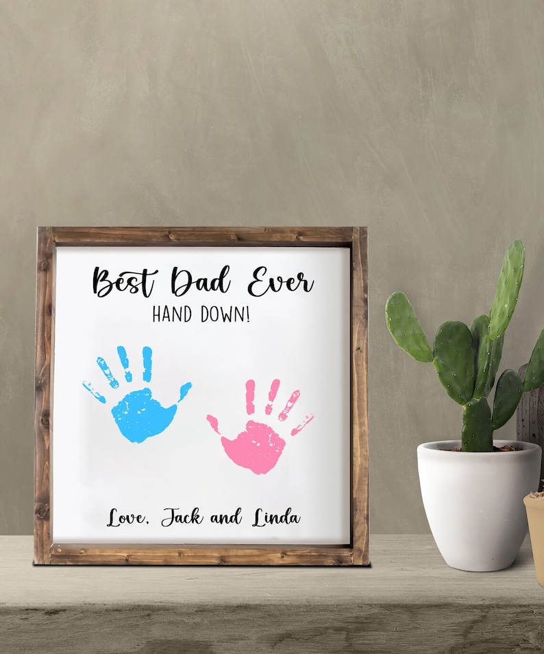 DIY Custom Gift for Dad Best Dad Ever Hand Down Wood Framed Sign