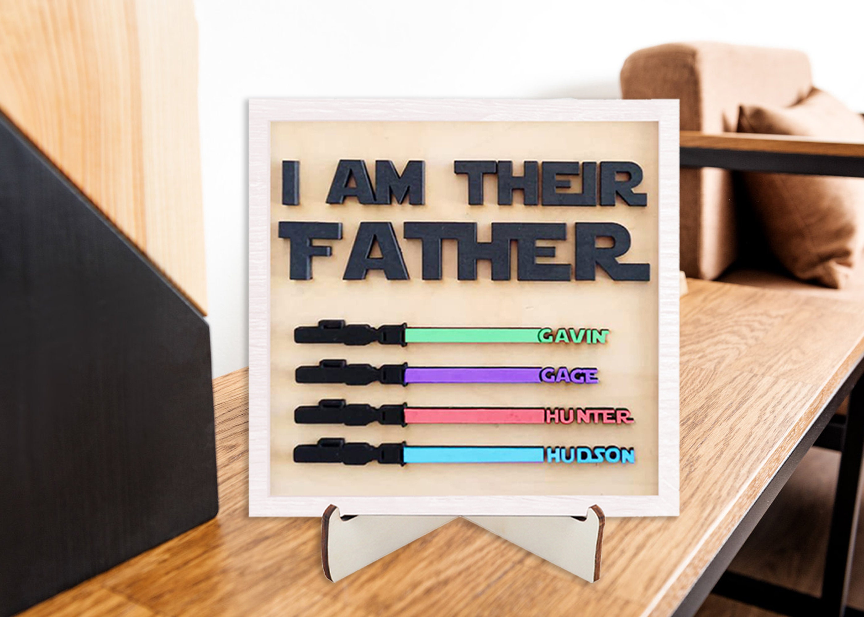 I Am Their Father Engraved Wooden Sign