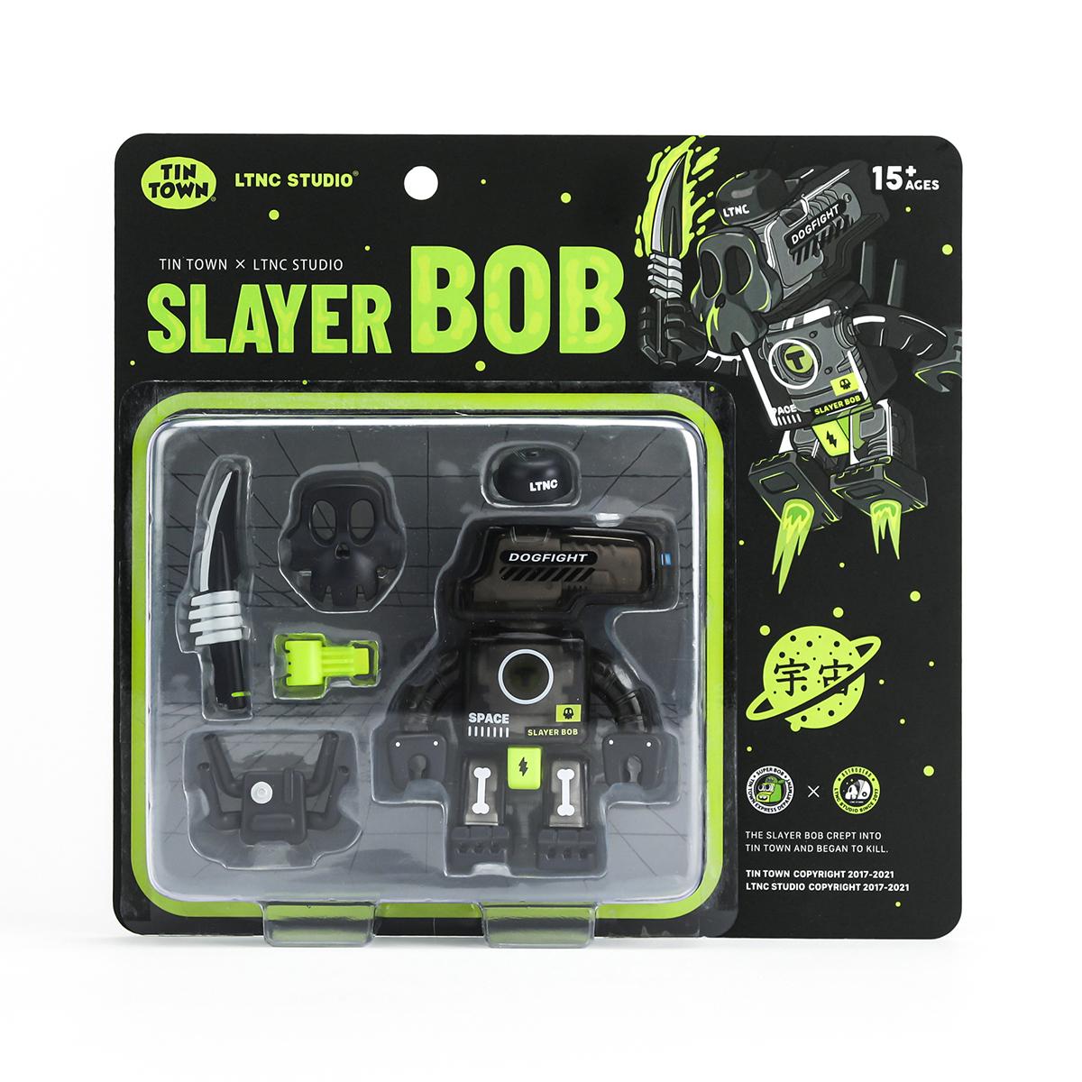 SLAYER BOB by Tin Towns x LTNC