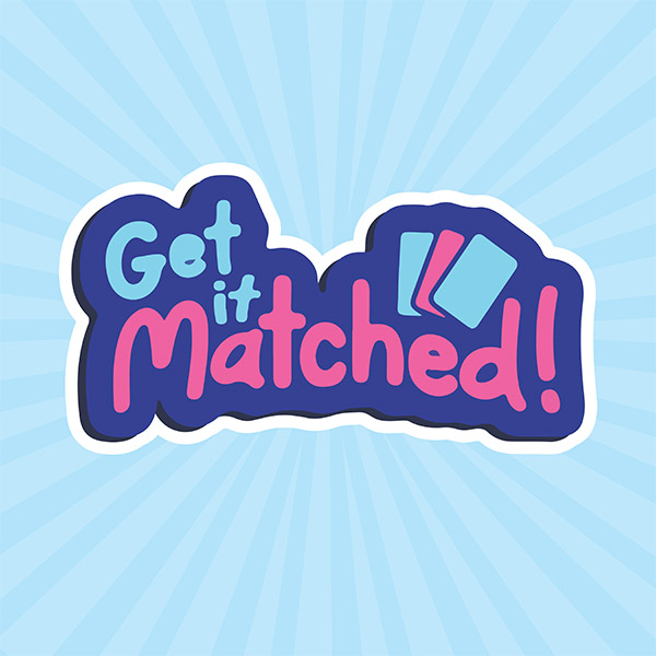 Get it Matched!