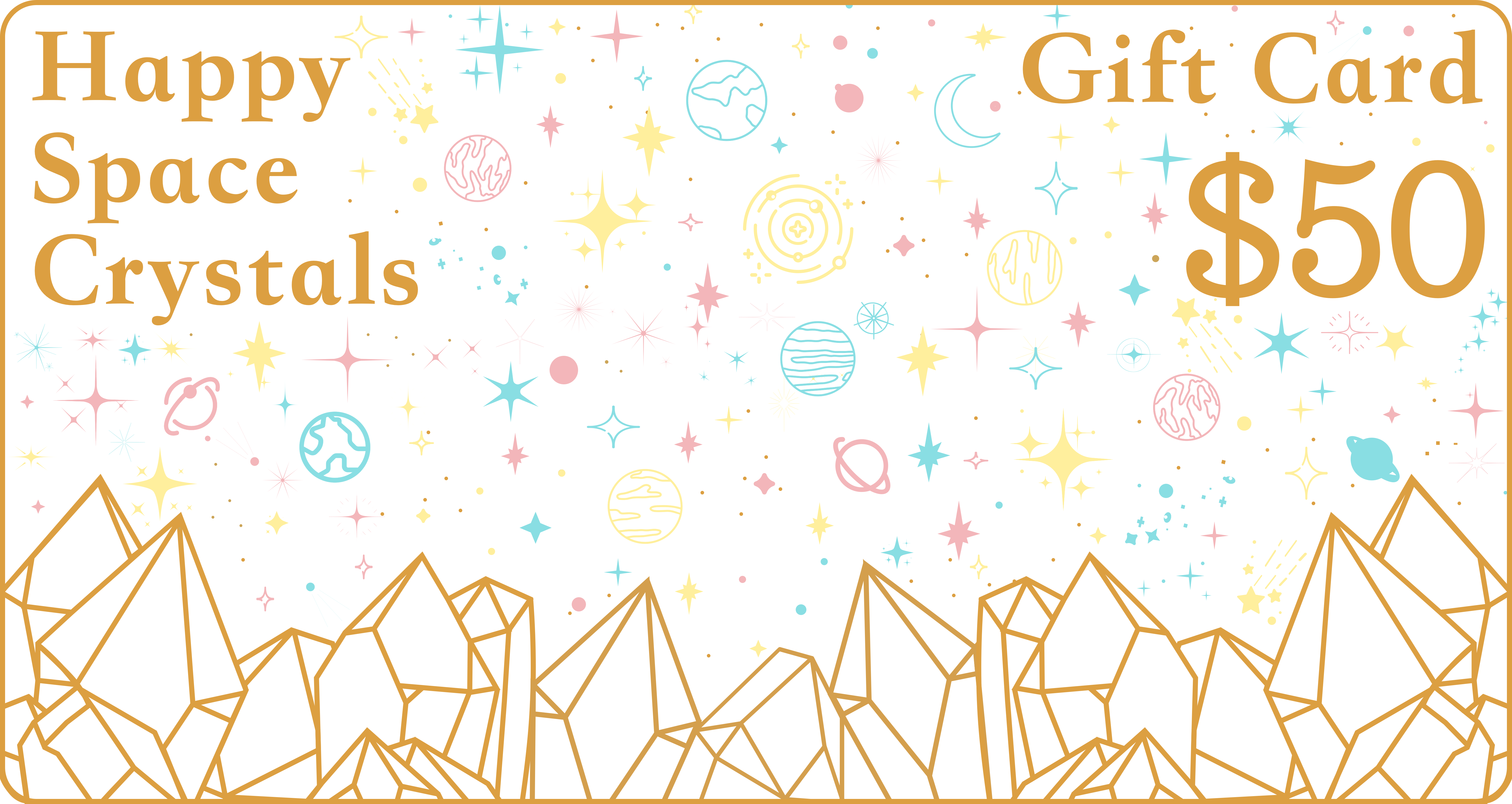 Happy Space Crystals Gift Card
