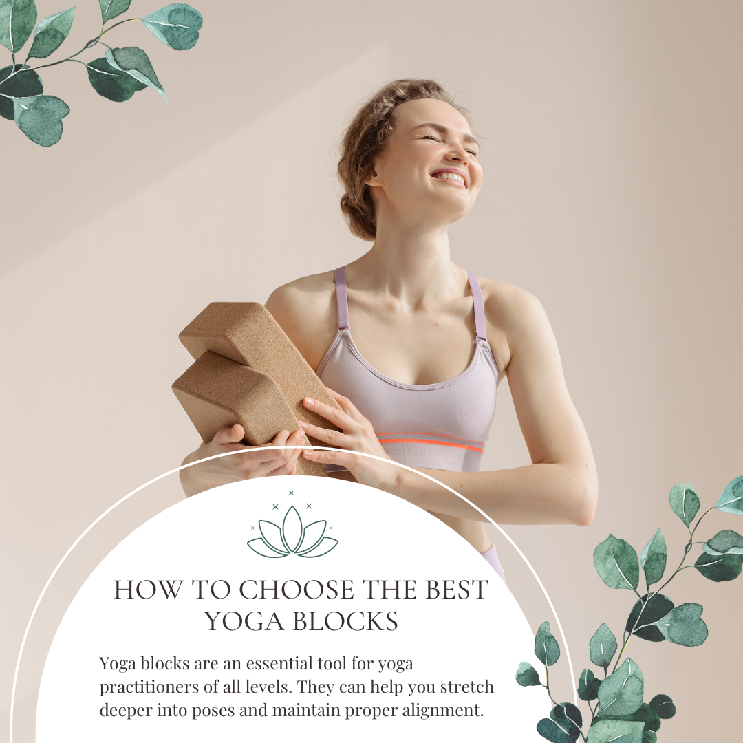 How to Choose the Best Yoga Blocks