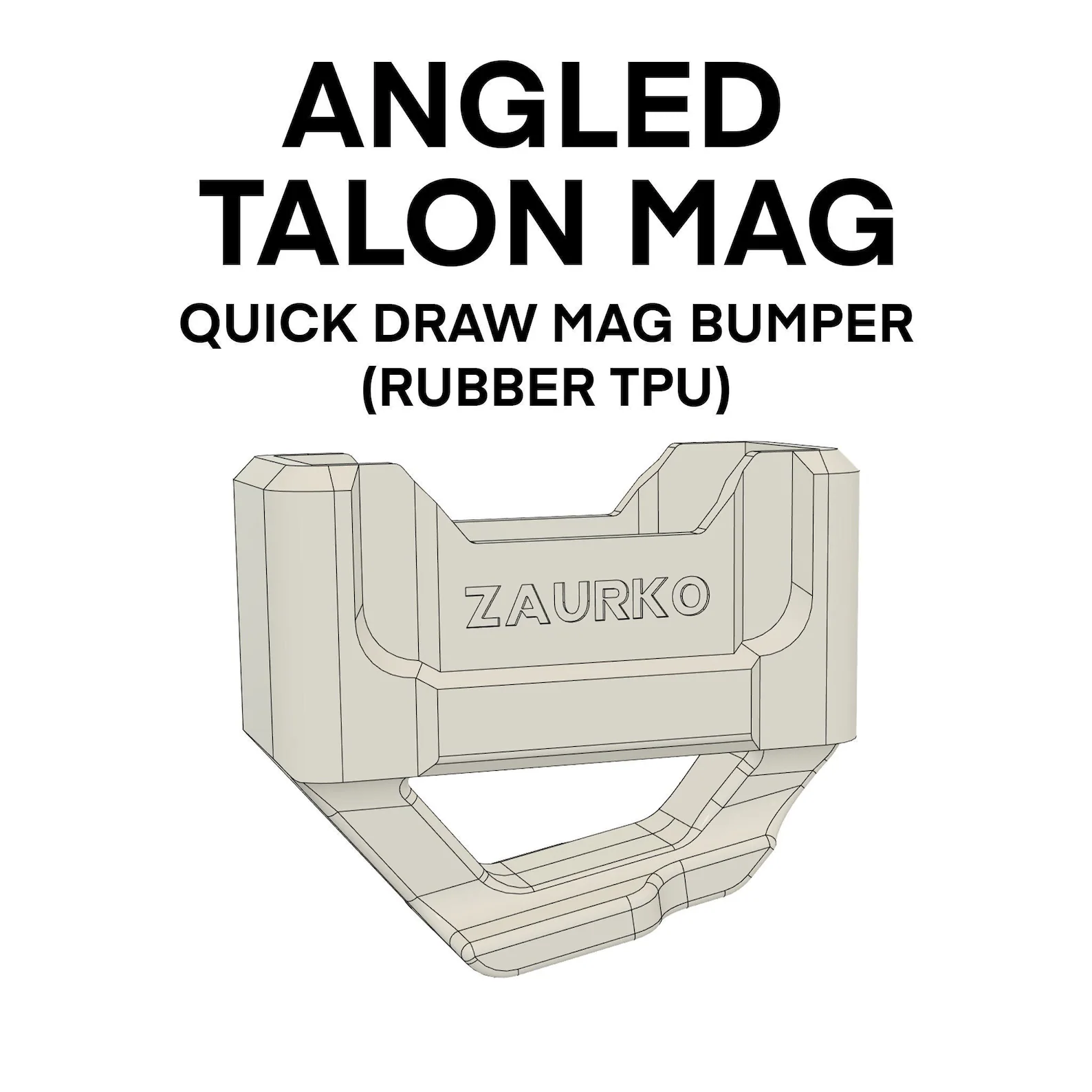 Zaurko Blasters - Talon Mag Quick Draw bumper (TPU)