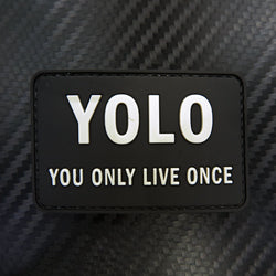 Rubber Patch - YOLO You only life once