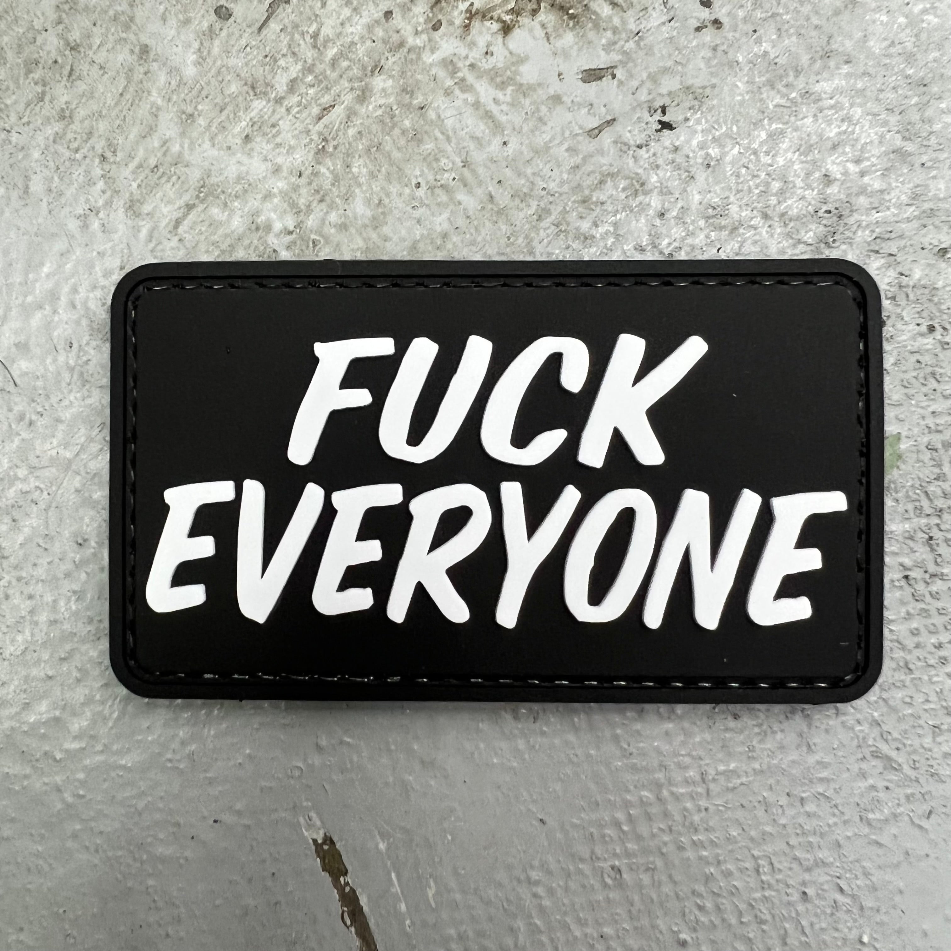Rubber Patch - Fuck Everyone