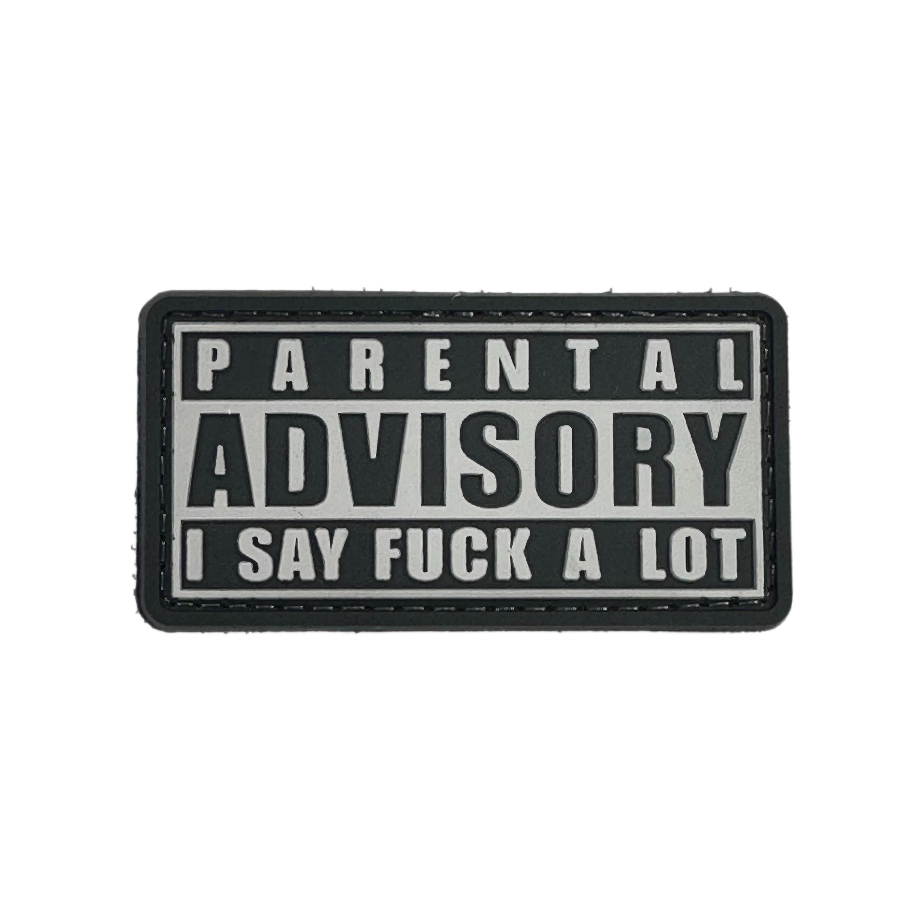 Rubber Patch - Parental Advisory I say Fuck A lot