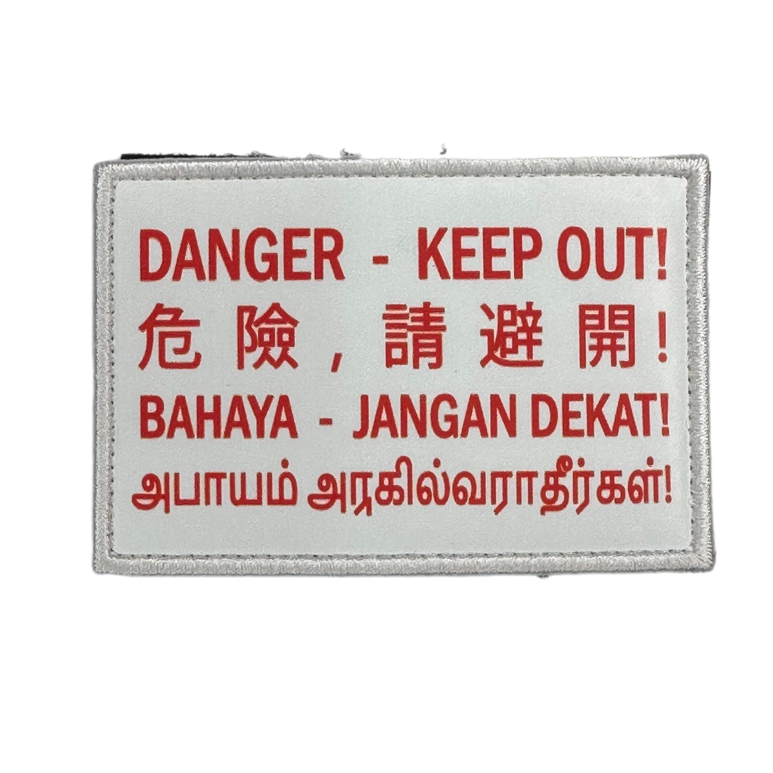 Printed Morale Patches - Danger Keep Out Sign Velcro Morale Patch - Singapore Series