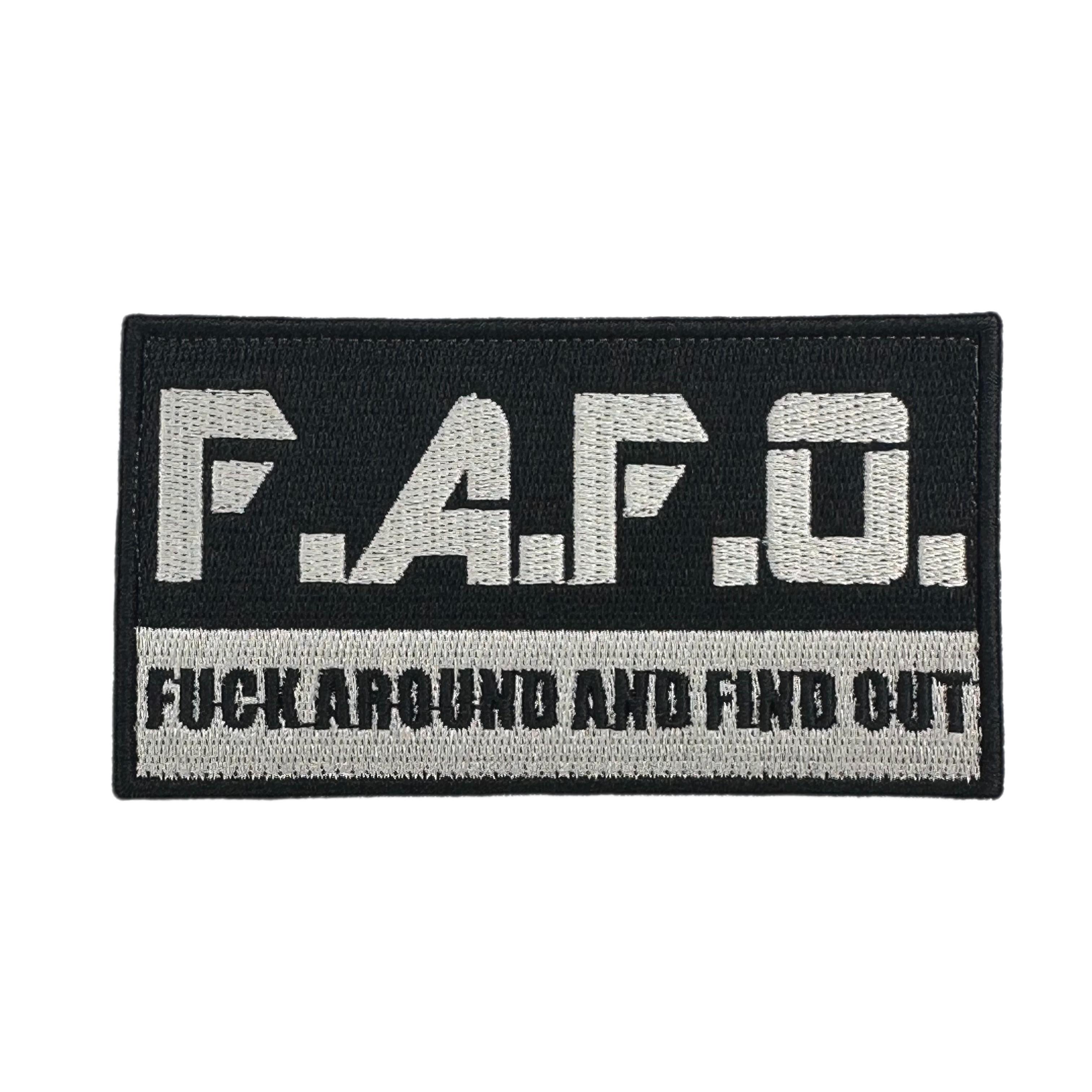 Fuck Around and Find Out Embroidered Velcro Morale Patch