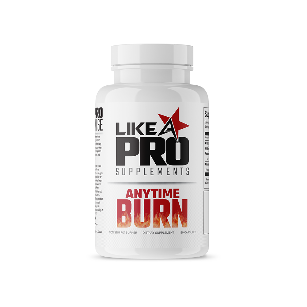 Like A Pro Supplements ANYTIME BURN NON STIM FAT BURNER THERMOGENIC