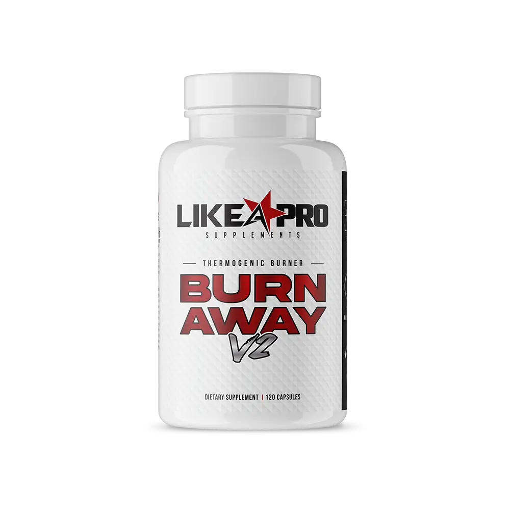 Like A Pro Supplements BURN AWAY V2 (thermogenic/fat burner)-The Supplement Haven