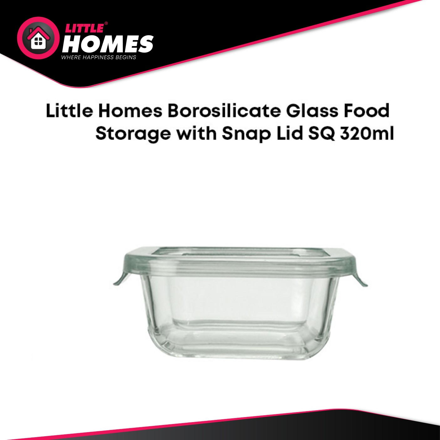 Little Homes Heat Resistant Borosilicate Glass Container Food Storage With Snap Lid Square Set of 3pcs (320ml+520ml+800ml)