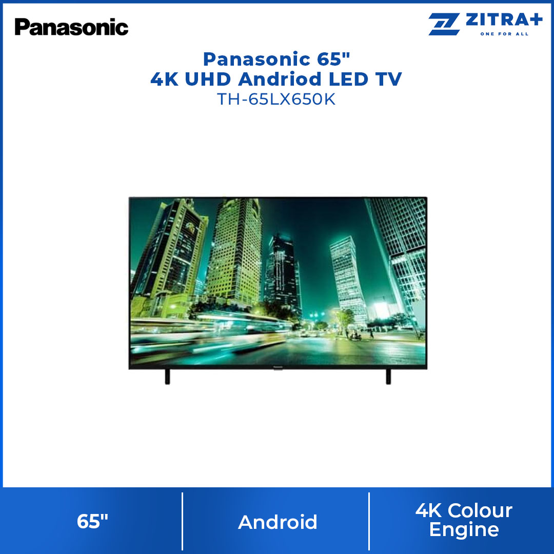 Panasonic 65" 4K UHD Android LED TV TH-65LX650K | Google Assistant | Chromecast built-in | HDR Bright Panel | 4K Studio Colour Engine | Hexa Chroma Drive | Bluetooth | Android TV with 2 Year Warranty