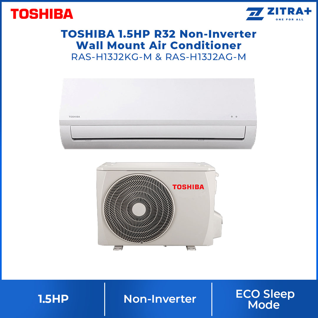 TOSHIBA 1.5HP R32 Non-Inverter Wall Mount Air Conditioner RAS-H13J2KG-M & RAS-H13J2AG-M | ECO Sleep Mode | Refrigerant Leakage Detection | 2 Ways Draining Connection | Air Conditioner with 1 Year Warranty