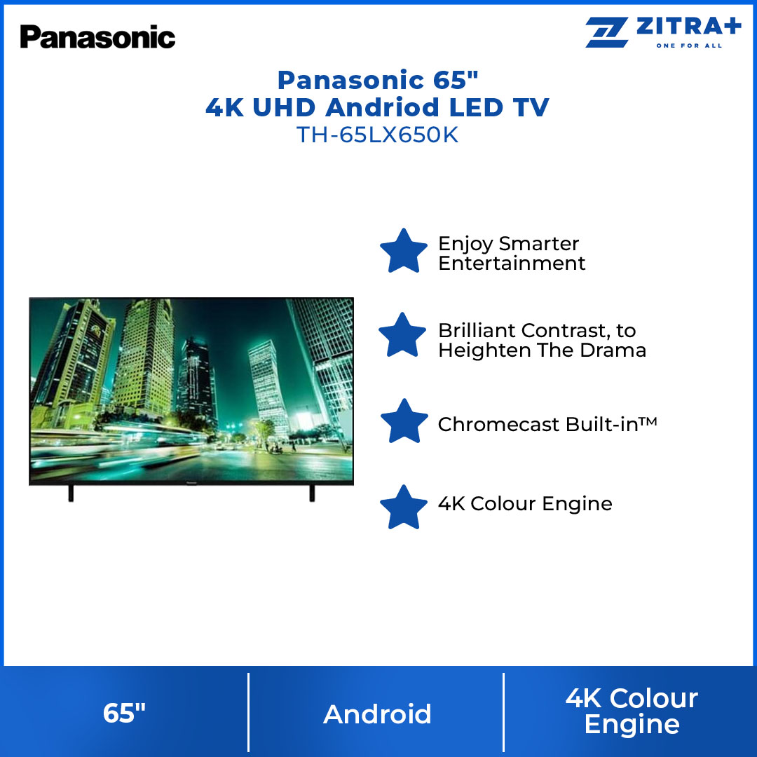 Panasonic 65" 4K UHD Android LED TV TH-65LX650K | Google Assistant | Chromecast built-in | HDR Bright Panel | 4K Studio Colour Engine | Hexa Chroma Drive | Bluetooth | Android TV with 2 Year Warranty