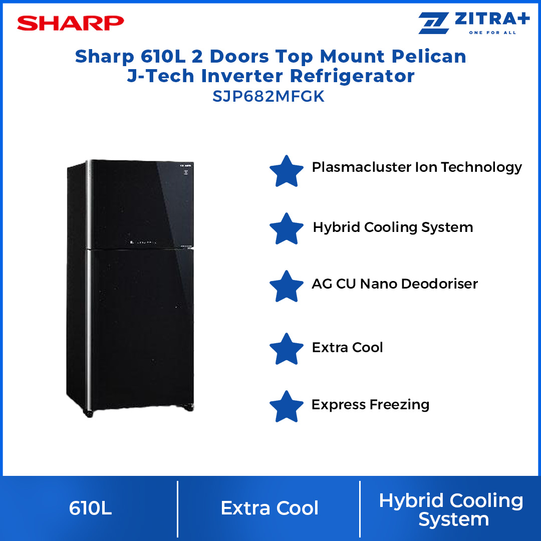 Sharp 610L 2 Doors Top Mount J-Tech Inverter Pelican Refrigerator SJP682MFGK | Plasmacluster Ion Technology | Hybrid Cooling System | AG CU Nano Deodoriser | Express Freezing | Refrigerator with 1 Year General & 12 Year Motor Warranty