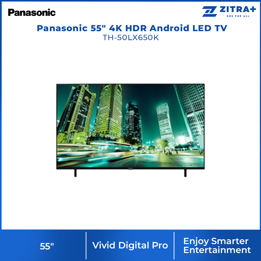 Panasonic 55" 4K HDR Android LED TV TH-55LX650K  | Vivid Digital Pro | Enjoy Smarter Entertainment | Big Screen Entertainment With Sound | More Listening Choices Via Bluetooth | Android TV With 1 Year Warranty