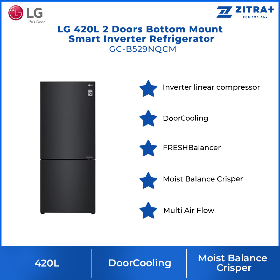 LG 420L 2 Doors Bottom Mount Smart Inverter Refrigerator GC-B529NQCM | FRESHBalancer™ | Multi Air Flow | Moist Balance Crisper | Refrigerator with 1 Year Warranty