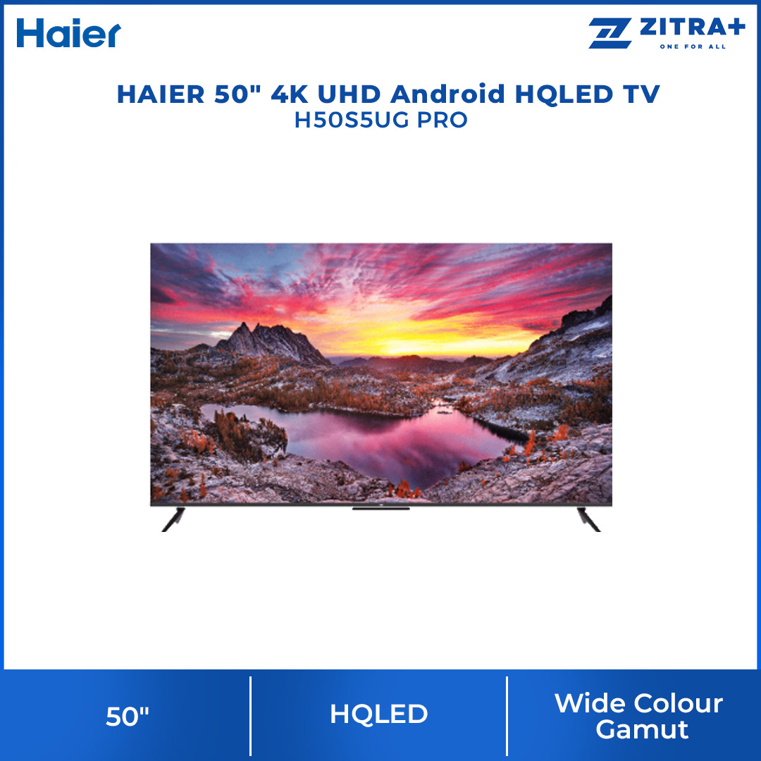 HAIER 50"/85" 4K UHD Android HQLED TV H50S5UG PRO/H85S5UG PRO | MEMC | HQLED | Far Field Voice Recognition | Android 11 | Chromecast | Google Assistant | HDMI | USB | Android TV with 3 Year Warranty