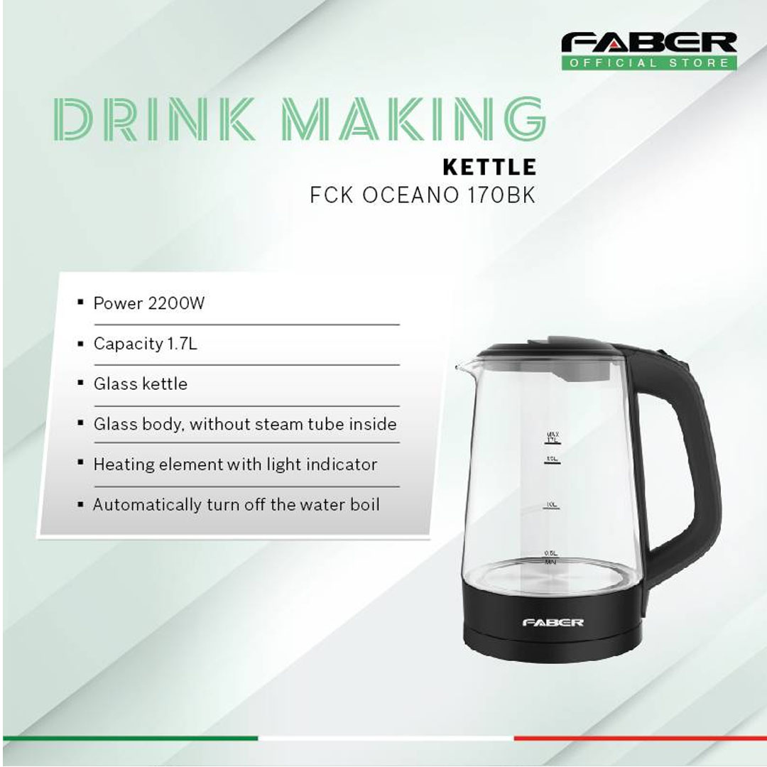 FABER 1.7L Kettle FCK OCEANO 170BK | Capacity : 1.7L | Glass Body | Heating Element with Light Indicator | Automatically Turn Off When Water Boils | Kettle with 1 Year Warranty
