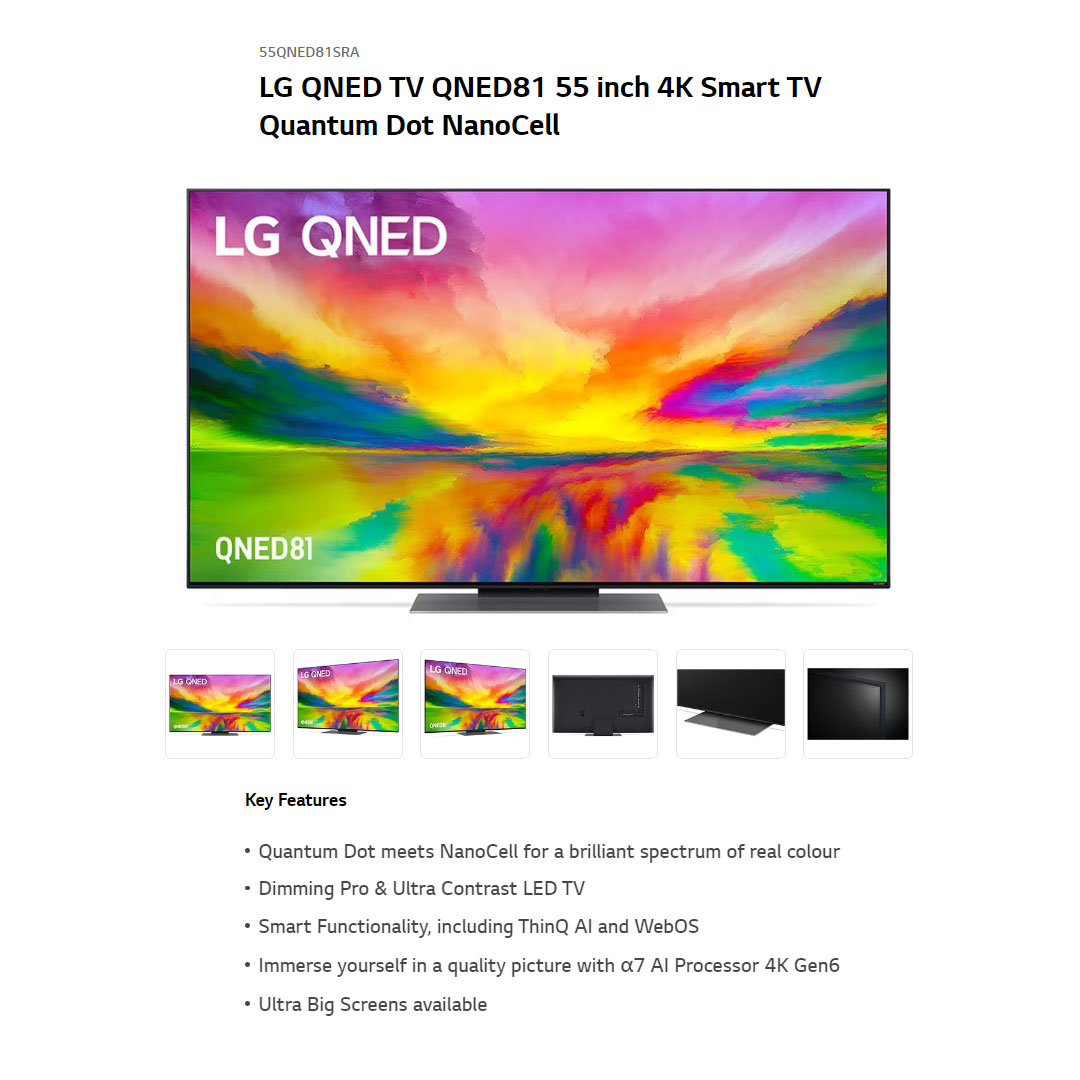LG 55" QNED 4K UHD Smart TV 55QNED81SRA  | α5 AI Processor 4K Gen6 | HDR10 | webOS 23 | HDMI | USB | Smart TV with 2 Year Warranty