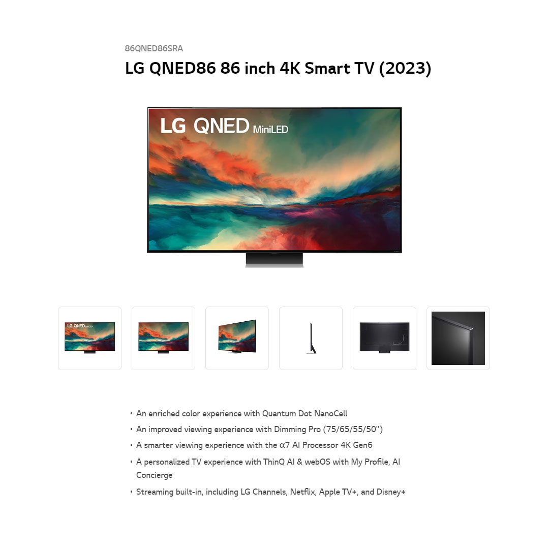 LG 86" 4K Smart TV with AI ThinQ 86QNED86SRA | α7 AI Processor 4K Gen6 | HDR10 | webOS 23 | HDMI | USB | Smart TV with 2 Year Warranty