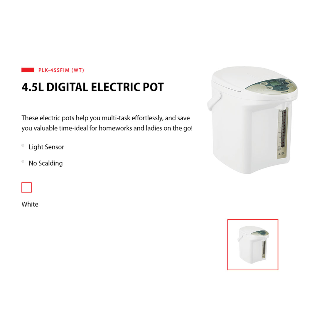 TOSHIBA 4.5L Thermopot PLK-45SFIM(WT) | Light Sensor Technology | No Scalding | Thermopot with 1 Year Warranty