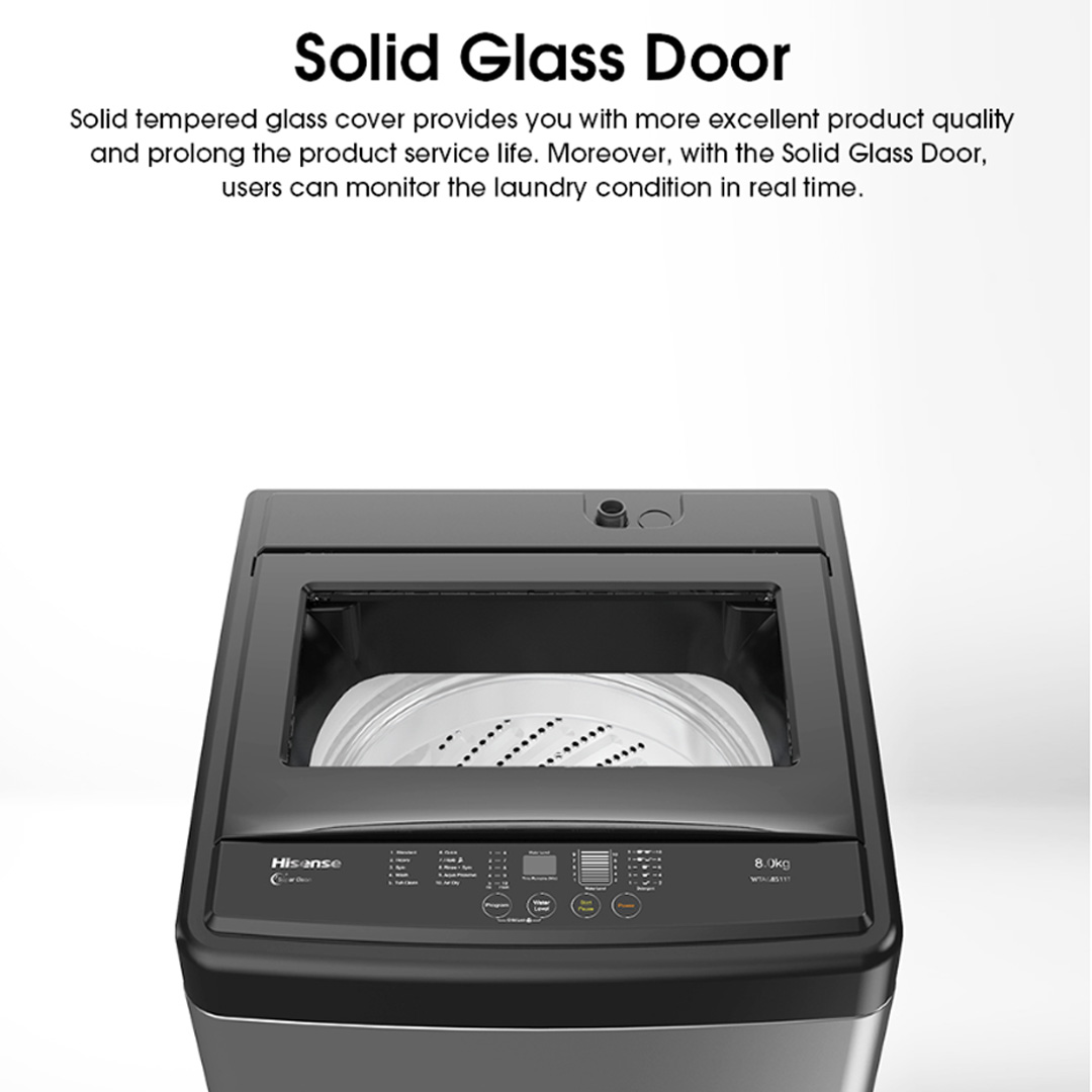 HISENSE 8KG Top Load Washing Machine with HIJAB Mode WTAG8511T | Solid Glass Door | 3D Windmill Impeller | Self Diagnosis | Tub Clean | Small Size Big Power | Washing Machine with 2 Year Warranty