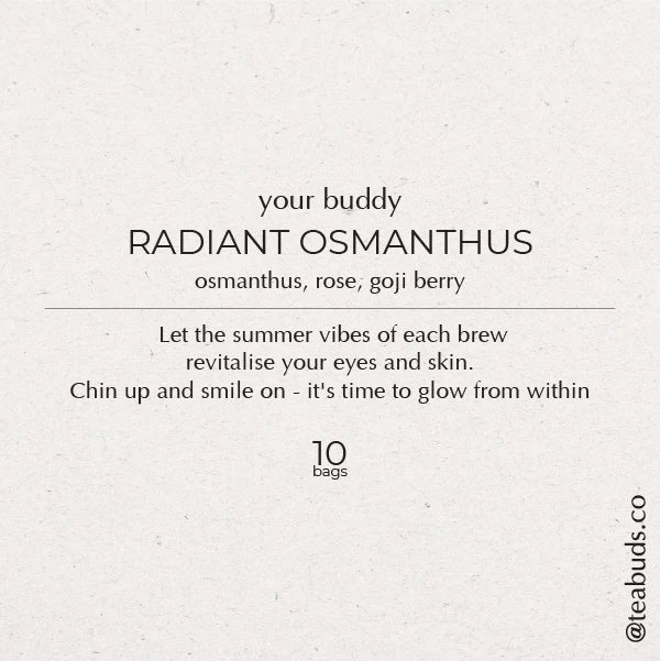 Radiant Osmanthus [10 bags] - Tea Buds-MyDreamVibe.Co