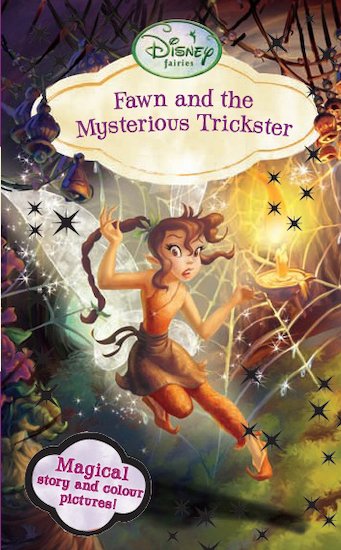 Disney Fairies - Fawn and the Mysterious Trickster