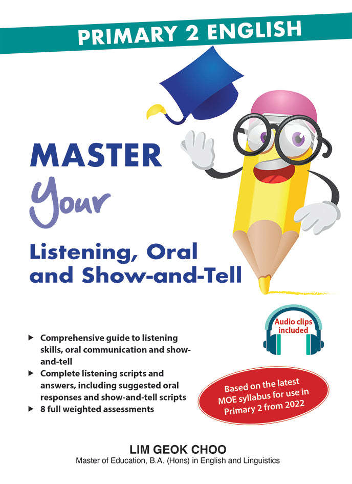 Primary 2 English Master Your Listening, Oral and Show-and-Tell