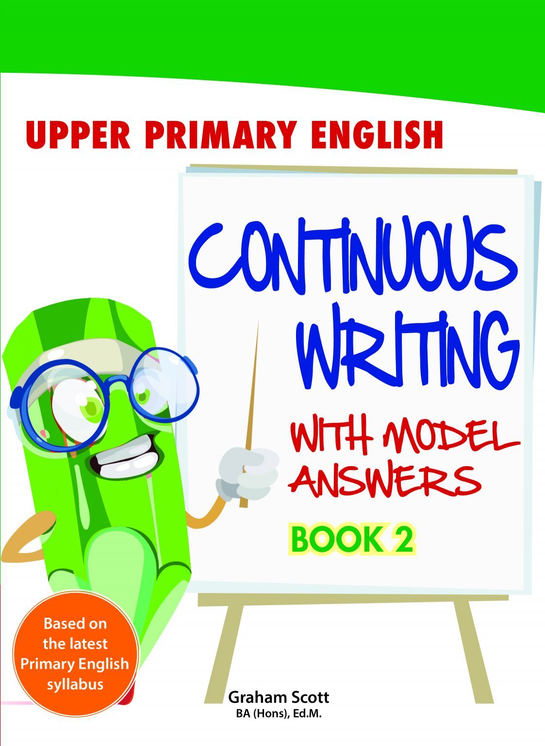 Upper Primary English Continuous Writing With Model Answers Book 2