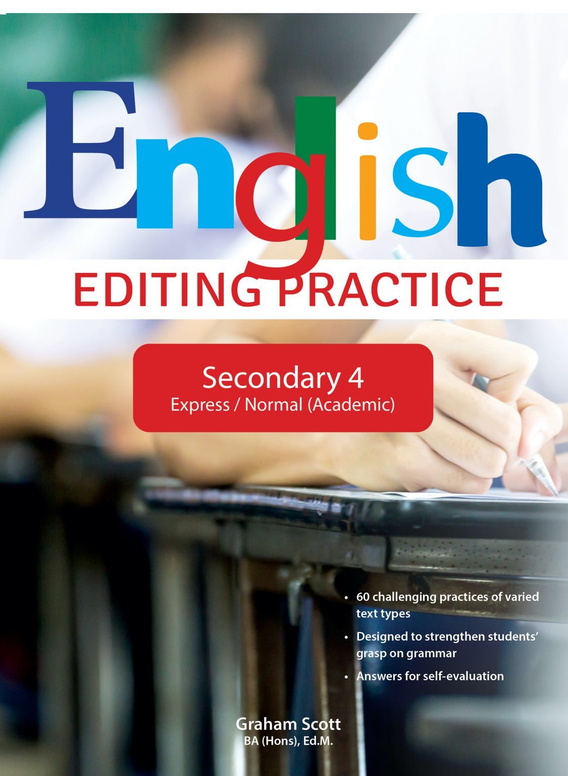 English Editing Practice Secondary 4 Express/Normal(Academic)