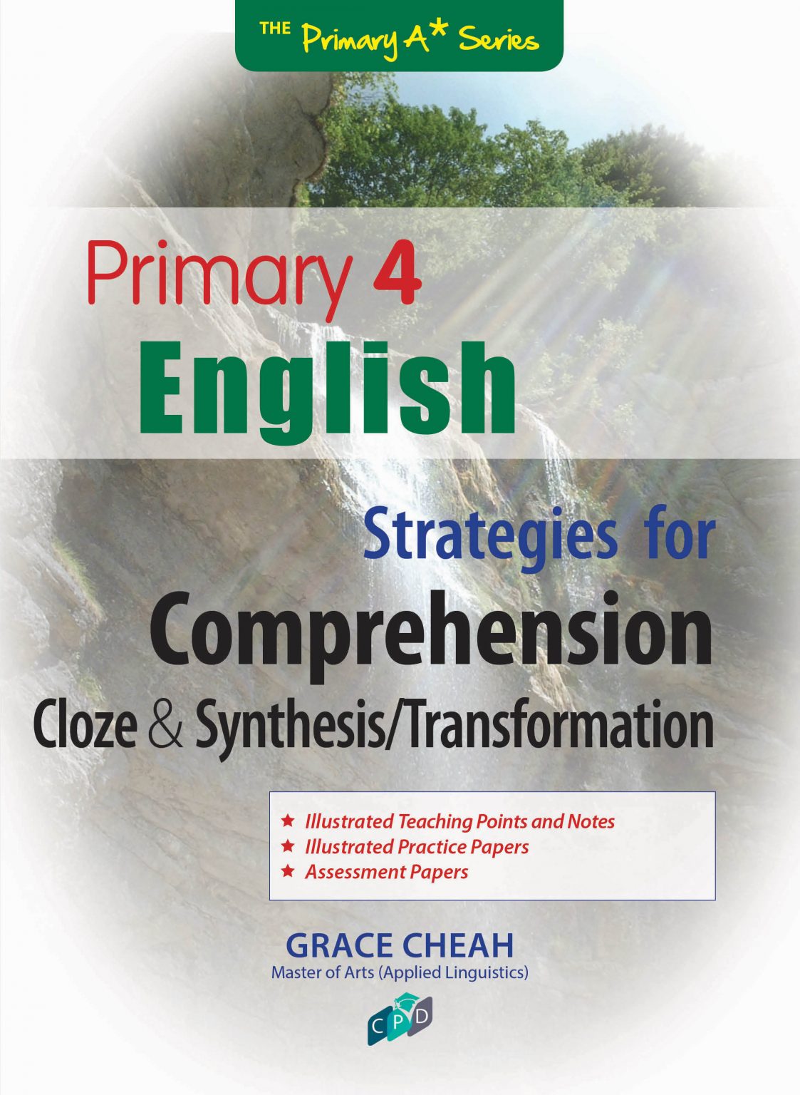 Primary 4 English: Strategies for Comprehension Cloze & Synthesis/Transformation