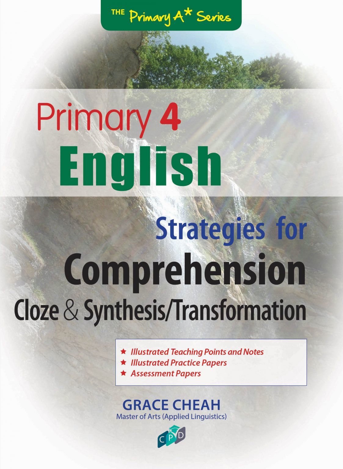 Primary 4 English: Strategies for Comprehension Cloze & Synthesis/Transformation