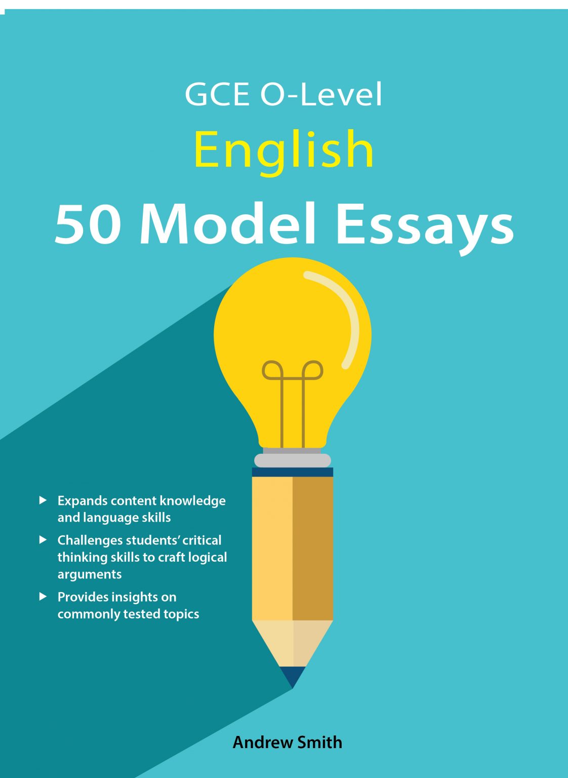 GCE O-Level English 50 Model Essays