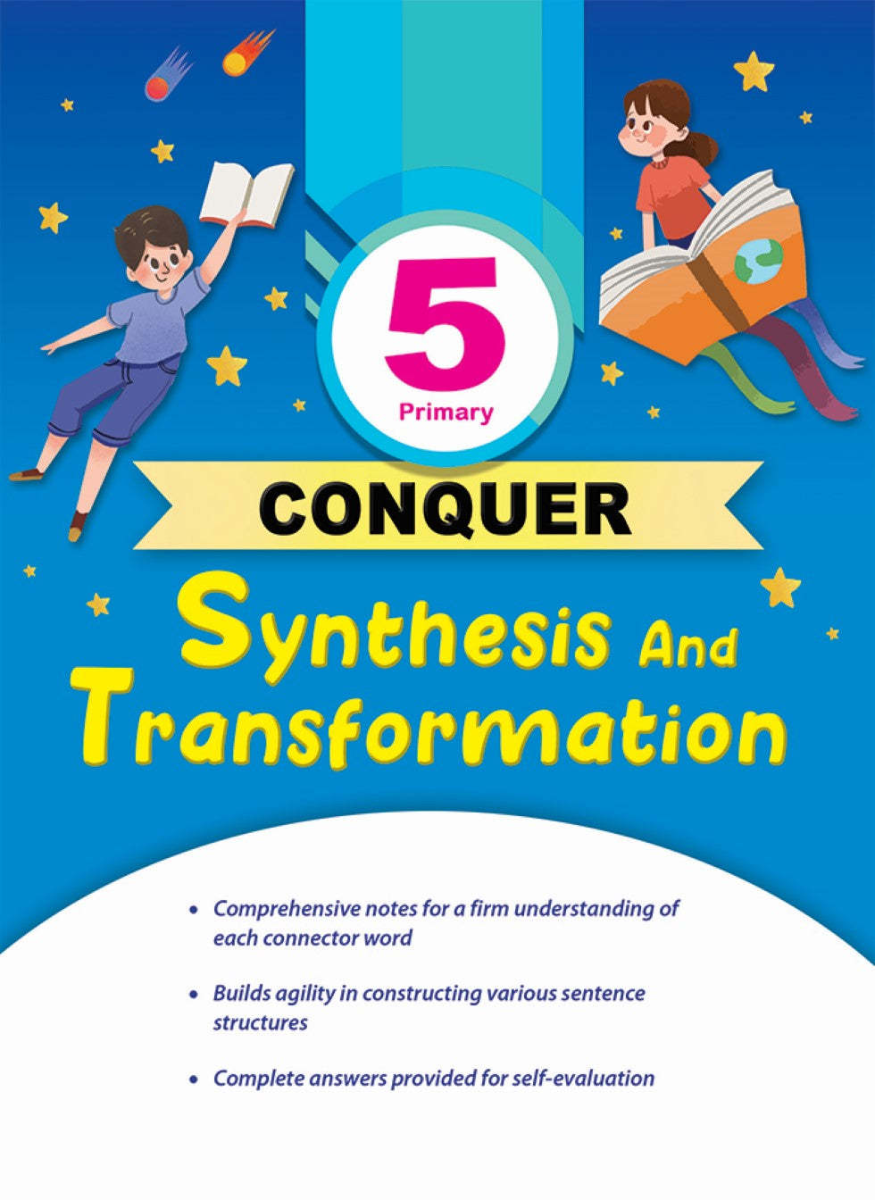 Primary 5 Conquer Synthesis and Transformation