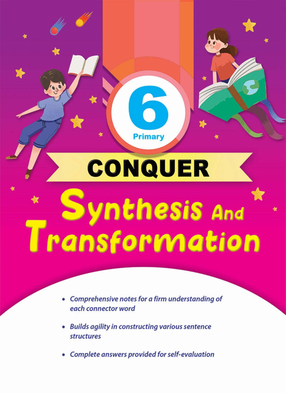 Primary 6 Conquer Synthesis and Transformation