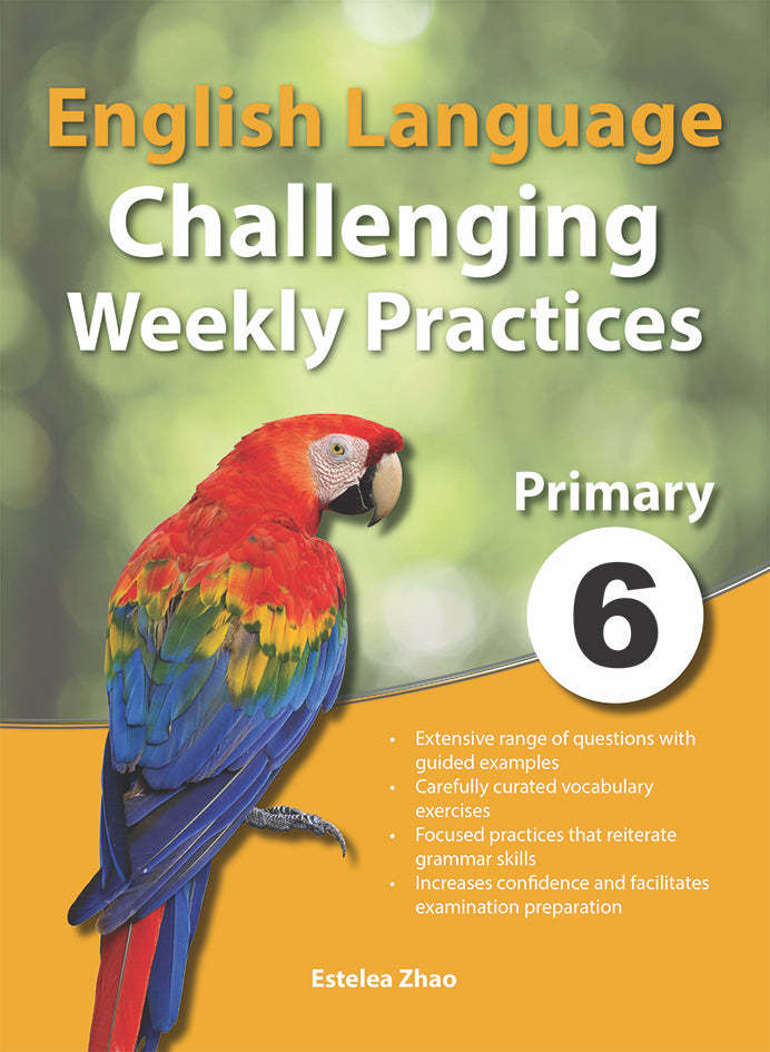 English Language Challenging Weekly Practices Primary 6