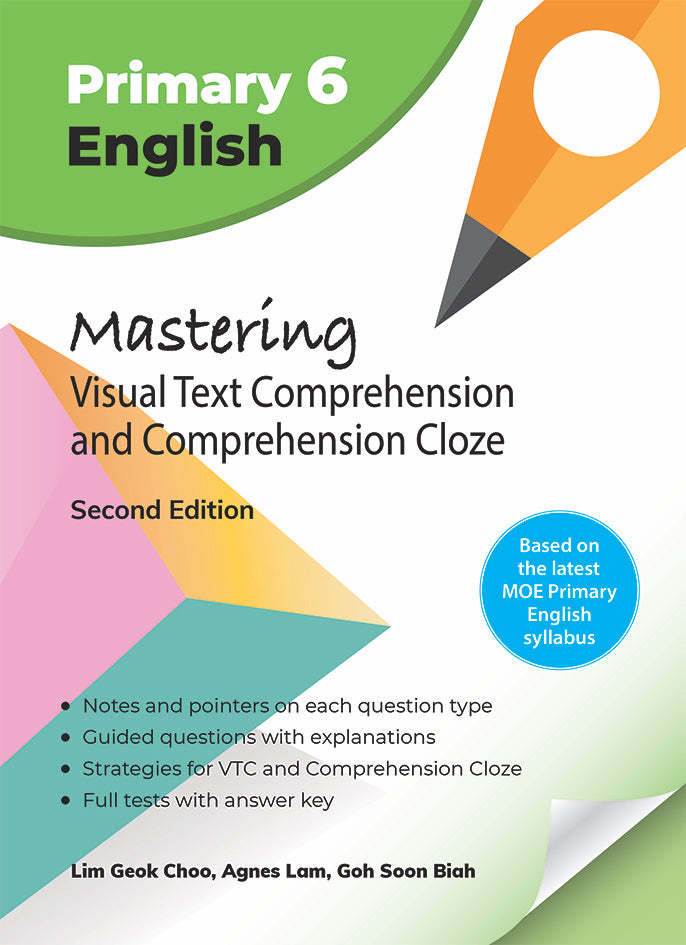 Primary 6 English Mastering Visual Text Comprehension and Comprehension Cloze Second Edition