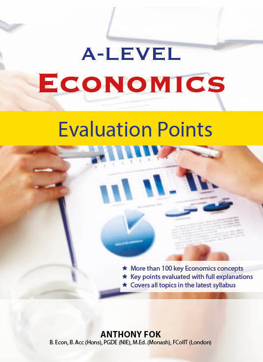 A-Level Economics: Evaluation Points Volume 1